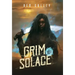 Grim Solace - Hardcover Edition