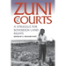 Zuni and the Courts: A Struggle for Sovereign Land Rights