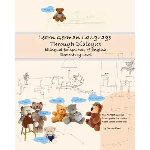 Learn German Language Through Dialogue: bilingual for speakers of English