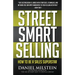 Street Smart Selling: How to Be a Sales Superstar
