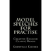 Model Speeches for Practise: Creative English Classic Reads