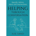 Helping Through Conversation: Specific advice, ideas and instructions
