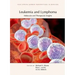 Leukemia and Lymphoma: Molecular and Therapeutic Insights