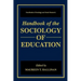 Handbook of the Sociology of Education