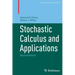 Stochastic Calculus and Applications