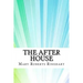 The After House