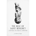 The Rule of Saint Benedict: A Doctrinal and Spiritual Commentary Volume 54