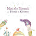 Mimi the Mermaid and Friends at Christmas