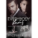 Everybody Burns