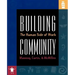 Building Community: The Human Side of Work
