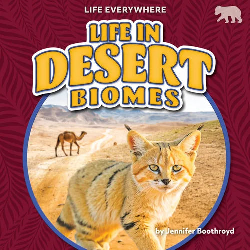Life in Desert Biomes
