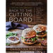Back to the Cutting Board: Luscious Plant-Based Recipes to Make You Fall in Love (Again) with the Art of Cooking
