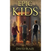 Epic Kids