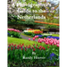 A Photographer's Guide to the Netherlands