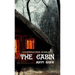 The Cabin