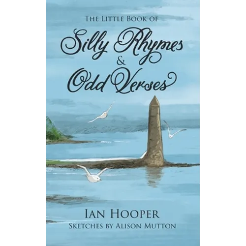 The Little Book of Silly Rhymes & Odd Verses