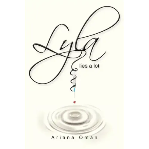 Lyla lies a lot