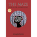 The Maze: Her Rude Awakening