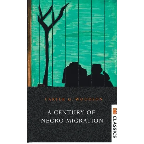 A Century of Negro Migration