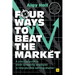Four Ways to Beat the Market: A Practical Guide to Stock-Screening Strategies to Help You Pick Winning Shares