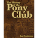 The History of the Pony Club