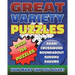 Great Variety Puzzles - Puzzles and Games Puzzle Book: Use this fantastic variety puzzle book for adults as well as sharp minds to challenge your brai