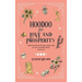 Hoodoo for Love and Prosperity: Authentic Rootwork & Conjure Magic Spells for Love, Friendship, Money, and Success