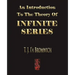 An Introduction To The Theory Of Infinite Series