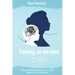 Raising an Anxious Child: A Parental Guide to Raising Anxiety Free Children in the 21st Century