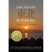 One Month in Tohoku: An Englishwoman's memoir on life after the Japanese tsunami