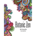 Botanic Zen: Coloring Book