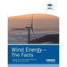 Wind Energy - The Facts: A Guide to the Technology, Economics and Future of Wind Power