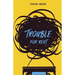 Trouble for Rent