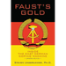 Faust's Gold: inside the east german doping machine---updated edition