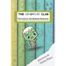 The Adventure Club: The Case Of The Missing Principal