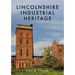 Lincolnshire Industrial Heritage