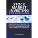 Stock Market Investing for Beginners I Complete Guide on How to Start Building Your Financial Freedom by Investing in the Stock Market Successfully