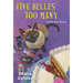 Five Belles Too Many