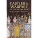 Castles and Warfare in the Middle Ages