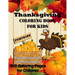 Thanksgiving Coloring Book for Kids: Pumpkin Fall Season Fun Thanksgiving Day! Big Coloring Pages