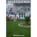 Black Eyed Kids. My Three Months of Hell, a True Story.