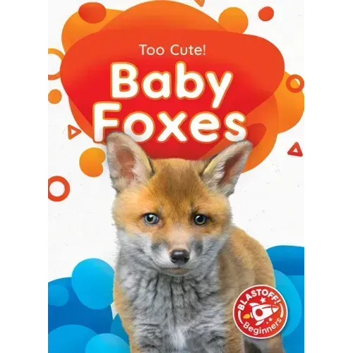 Baby Foxes
