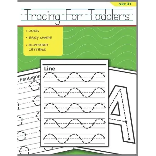 Tracing For Toddlers: Beginner to Tracing Lines, Shape & ABC Letters
