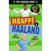 The Soccer Goat: Mbappã(c) V. Haaland
