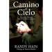 Camino al Cielo: Una Guia Practica Para el Hombre Catolico