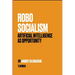 Robosocialism: Artificial intelligence as Opportunity