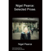 Nigel Pearce: Selected Prose.