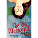 The Big Weekend: A Stella Reynolds Mystery