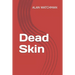 Dead Skin