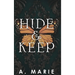 Hide and Keep: An enemies to lovers bodyguard romance